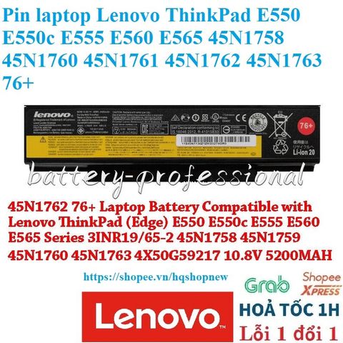 Pin Laptop Chính Hãng Lenovo ThinkPad E550 E550c E555 E560 E565 6 Cell Đen - Thay Thế Model 45N1758 45N1760 45N1761 45N1762 45N1763 76+