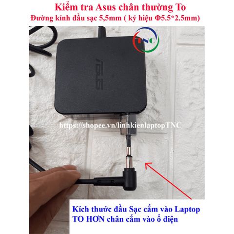 Sạc Laptop Asus Chân To 19V 3.42A - Sạc Chính Hãng cho X550, P550, K501, K45A, K55A, F450, F451, F551, F554 - Bảo Hành 12 Tháng