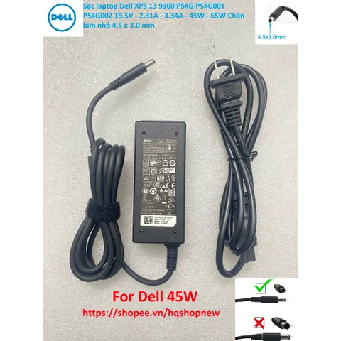 [Sạc zin]Sạc laptop Dell XPS 13 9360 P54G P54G001 P54G002 19.5V - 2.31A - 3.34A - 45W - 65W Chân kim nhỏ 4.5 x 3.0 mm PH