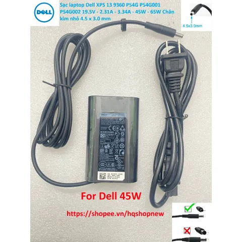 [Sạc zin]Sạc laptop Dell XPS 13 9360 P54G P54G001 P54G002 19.5V - 2.31A - 3.34A - 45W - 65W Chân kim nhỏ 4.5 x 3.0 mm PH