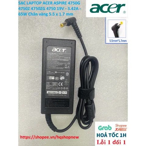 [Sạc zin] SẠC LAPTOP ACER ASPIRE 4750G 4750Z 4750ZG 4750 19V - 3.42A - 65W Chân vàng 5.5 x 1.7 mm PHỤ KIỆN LAPTOP