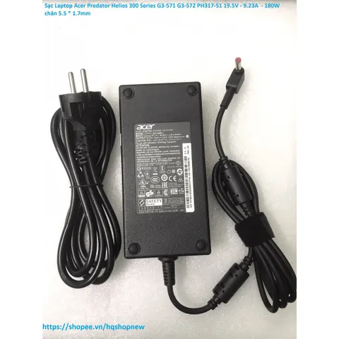 Sạc Laptop Acer Predator Helios 300 Series G3-571 G3-572 PH317-51 19.5V - 9.23A  - 180W chân 5.5 * 1.7mm PHỤ KIỆN LAPTOP