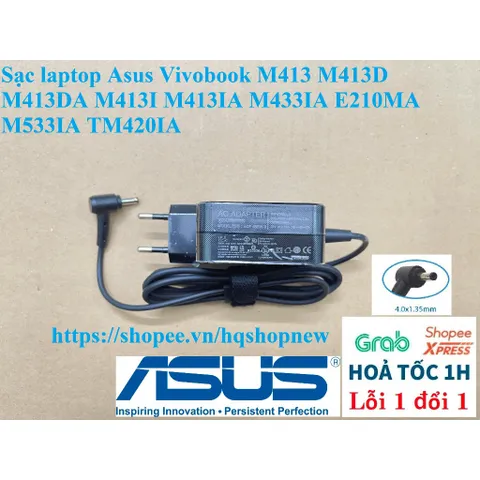 Sạc laptop Asus Vivobook M413 M413D M413DA M413I M413IA M433IA E210MA M533IA TM420IA PHỤ KIỆN LAPTOP
