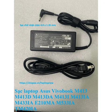 Sạc laptop Asus Vivobook M413 M413D M413DA M413I M413IA M433IA E210MA M533IA TM420IA PHỤ KIỆN LAPTOP