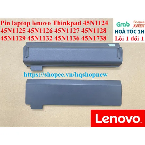 [Pin zin] Pin laptop lenovo Thinkpad 45N1124 45N1125 45N1126 45N1127 45N1128 45N1129 45N1132 45N1136 45N1738 PHỤ KIỆN LA