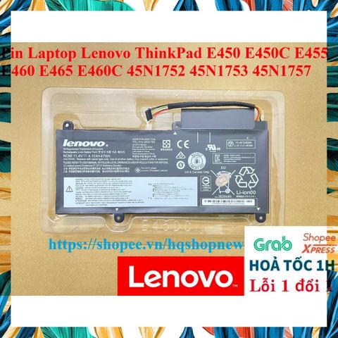 Pin Laptop Lenovo ThinkPad E450 E450C E455 E460 E465 E460C 45N1752 45N1753 45N1757 - Pin Chính Hãng 100% Bảo Hành Đổi Mới