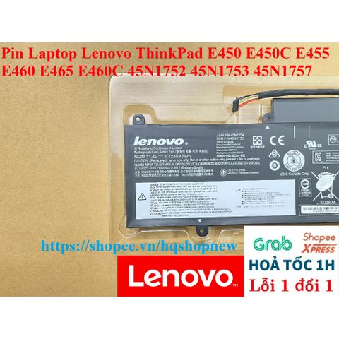 Pin Laptop Lenovo ThinkPad E450 E450C E455 E460 E465 E460C 45N1752 45N1753 45N1757 - Pin Chính Hãng 100% Bảo Hành Đổi Mới