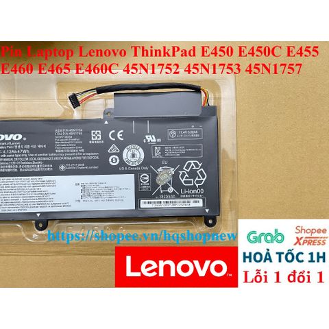 Pin Laptop Lenovo ThinkPad E450 E450C E455 E460 E465 E460C 45N1752 45N1753 45N1757 - Pin Chính Hãng 100% Bảo Hành Đổi Mới