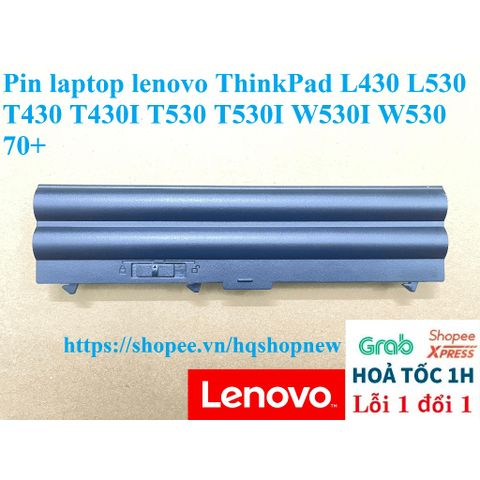 [Pin zin] Pin laptop lenovo ThinkPad L430 L530 T430 T430I T530 T530I W530I W530 70+ PHỤ KIỆN LAPTOP