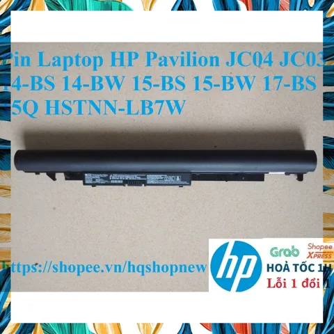 [PIN ZIN] Pin Laptop HP Pavilion JC04 JC03 14-BS 14-BW 15-BS 15-BW 17-BS 15Q 240 245 250 255 - G6 HSTNN-LB7W PHỤ KIỆN LA