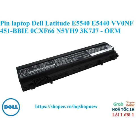 [Pin zin] Pin laptop Dell Latitude E5540 E5440 VV0NF 451-BBIE 0CXF66 N5YH9 3K7J7 Pin Zin PHỤ KIỆN LAPTOP