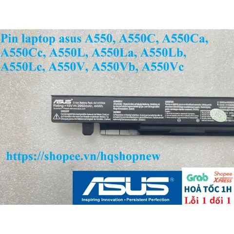 [Pin zin] Pin laptop asus A550, A550C, A550Ca, A550Cc, A550L, A550La, A550Lb, A550Lc, A550V, A550Vb, A550Vc PHỤ KIỆN LAP