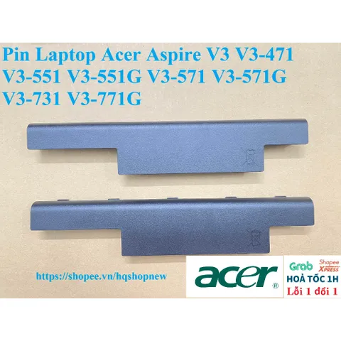[Pin zin] Pin Laptop Acer Aspire V3 V3-471 V3-551 V3-551G V3-571 V3-571G V3-731 V3-771G PHỤ KIỆN LAPTOP