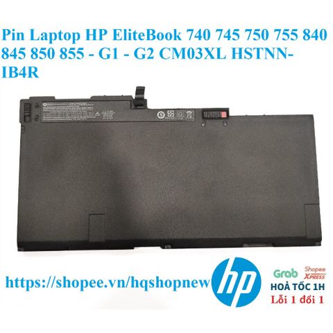 Pin Laptop HP EliteBook 740 745 750 755 840 845 850 855 - G1 G2 CM03XL HSTNN-IB4R - Pin Mới 100% Chất Lượng Cao