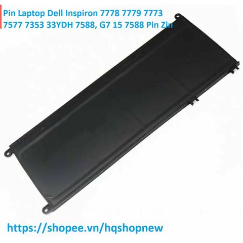Pin Laptop Dell Inspiron 7778 7779 7773 7577 7353 33YDH 7588 - Pin Chính Hãng Đen 56 Wh - Phụ Kiện Laptop Uy Tín