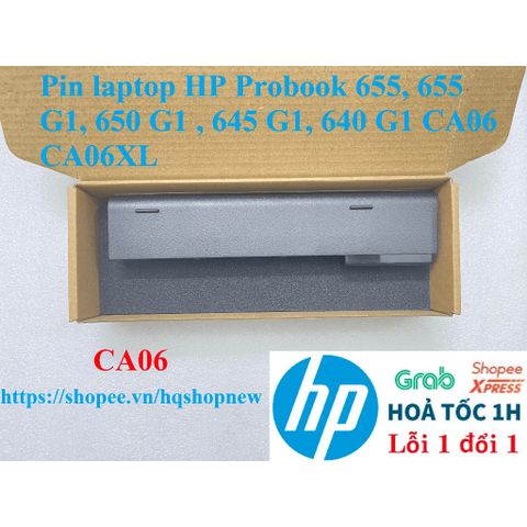 Pin Laptop HP Probook 655 G1, 650 G1, 645 G1, 640 G1 CA06 CA06XL - Pin Chính Hãng Đen 6 Cell, Bảo Hành 100%