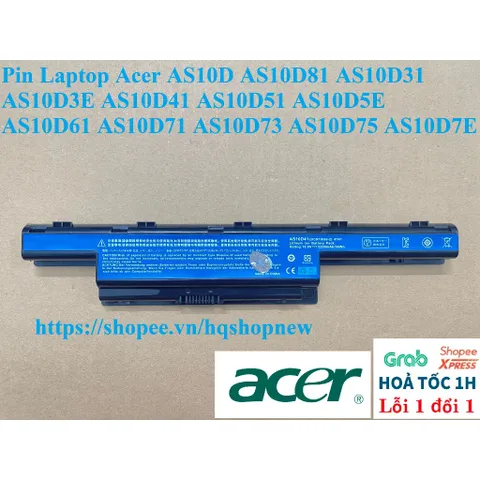 Pin Laptop Acer AS10D AS10D81 AS10D31 AS10D3E AS10D41 AS10D51 AS10D5E AS10D61 AS10D71 AS10D73 AS10D75 AS10D7E PHỤ KIỆN L