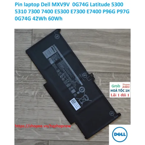 Pin laptop Dell Latitude 5300 5310 7300 7400 E5300 E7300 E7400 MXV9V 0G74G P96G P97G 42Wh 60Wh PHỤ KIỆN LAPTOP
