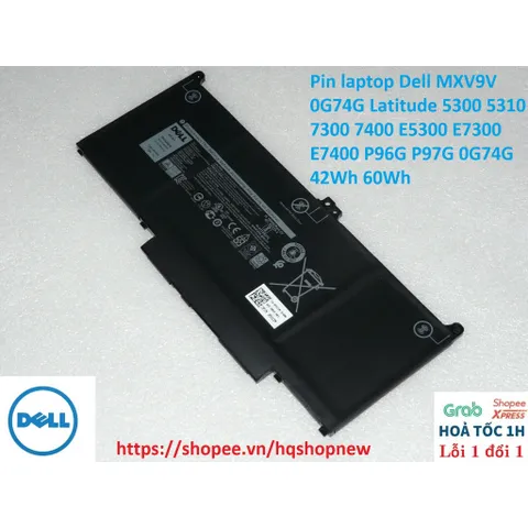 Pin laptop Dell Latitude 5300 5310 7300 7400 E5300 E7300 E7400 MXV9V 0G74G P96G P97G 42Wh 60Wh PHỤ KIỆN LAPTOP