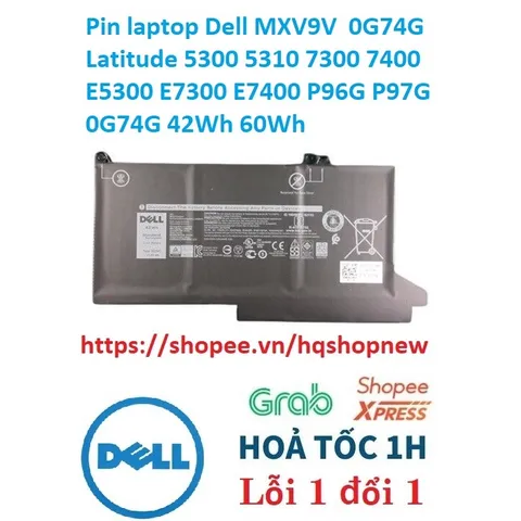 Pin laptop Dell Latitude 5300 5310 7300 7400 E5300 E7300 E7400 MXV9V 0G74G P96G P97G 42Wh 60Wh PHỤ KIỆN LAPTOP