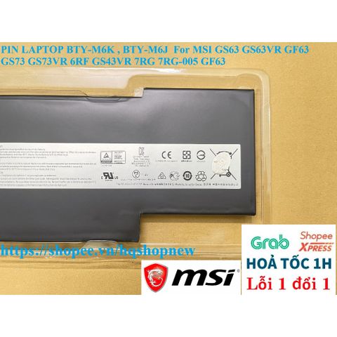 Pin Laptop MSI BTY-M6K BTY-M6J cho MSI GS63 GS63VR GF63 GS73 GS73VR 6RF GS43VR 7RG 7RG-005 - Phụ Kiện Laptop Chất Lượng Cao
