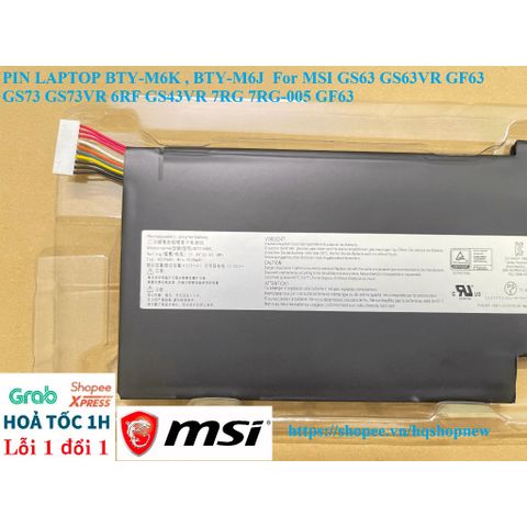 Pin Laptop MSI BTY-M6K BTY-M6J cho MSI GS63 GS63VR GF63 GS73 GS73VR 6RF GS43VR 7RG 7RG-005 - Phụ Kiện Laptop Chất Lượng Cao