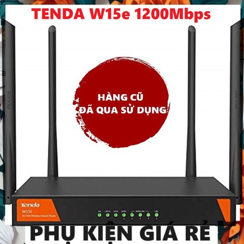 Bộ Phát Wifi Tenda W15e AC1200Mbps - Router 4 Râu Hàng Cũ, Băng Tần Kép 2.4G/5G, Vỏ Sắt, Tín Hiệu Mạnh Mẽ, Phù Hợp Văn Phòng Nhỏ