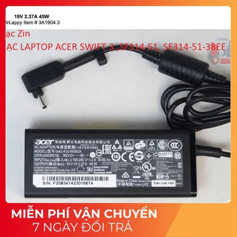 [Sạc zin] SẠC LAPTOP ACER SWIFT 3 ,SF314-51, SF314-51-38EE 19V - 2.37A - 45W Chân nhỏ 3.0 x 1.1 mm PHỤ KIỆN LAPTOP