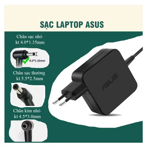 🔝 Sạc laptop Asus 19v-3.42A / 2.37A / 1.75A Loại tốt - Sạc ASUS chân to / nhỏ - sạc máy tính ASUS