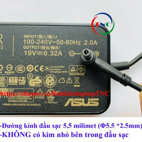 Sạc Laptop Asus Gaming 19V 6.32A (120W) GL551 GL551JM GL551JW GL551JX GL552 GL552JX GL552VX GL552VW G73 Hàng ZIN Cao Cấp