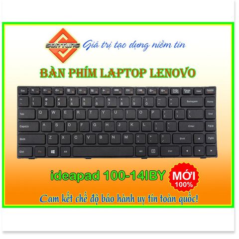 Bàn phím laptop Lenovo Ideapad 100-14iby - Thay thế cáp góc, US Layout, Độ nhạy cao, Bảo hành 09 tháng, Khắc laser chống mờ chữ