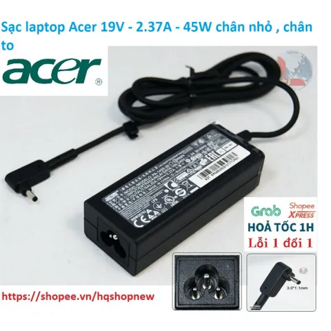 [Sạc zin] Sạc laptop Acer 19V - 2.37A - 45W chân nhỏ , chân to PHỤ KIỆN LAPTOP