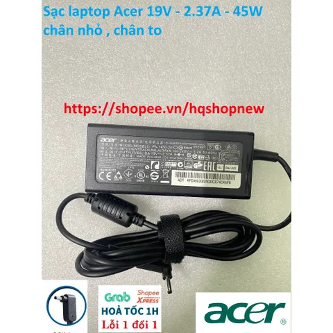 [Sạc zin] Sạc laptop Acer 19V - 2.37A - 45W chân nhỏ , chân to PHỤ KIỆN LAPTOP