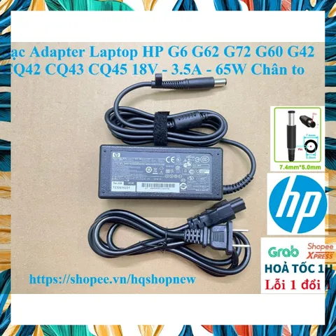[Sạc zin] Sạc Adapter Laptop HP G6 G62 G72 G60 G42 CQ42 CQ43 CQ45 18V - 3.5A - 65W Chân to PHỤ KIỆN LAPTOP