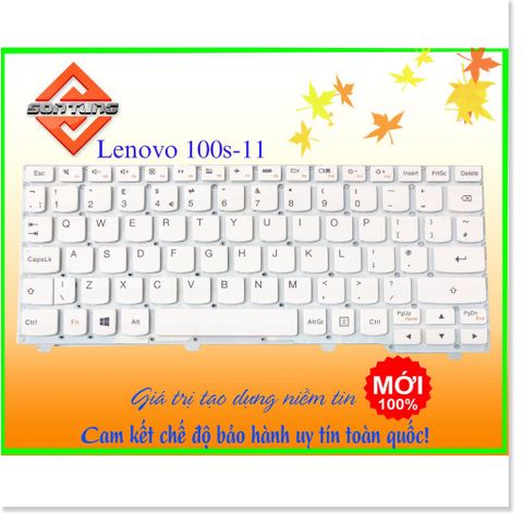 Bàn Phím Laptop Lenovo Ideapad 100S-11 Màu Trắng, US Layout, Độ Nhạy Cao, Bảo Hành 09 Tháng, Chất Lượng Tốt