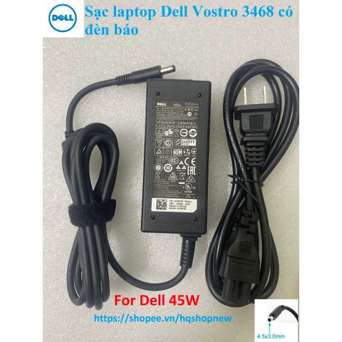 Sạc Laptop Dell Vostro 3468 Chính Hãng - 45W/65W Có Đèn Báo - Phụ Kiện Laptop Chất Lượng Cao, Mới 100%
