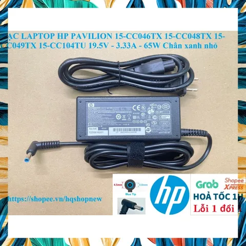 [Sạc zin] SẠC LAPTOP HP PAVILION 15-CC046TX 15-CC048TX 15-CC049TX 15-CC104TU 19.5V - 3.33A - 65W Chân xanh nhỏ PHỤ KIỆN