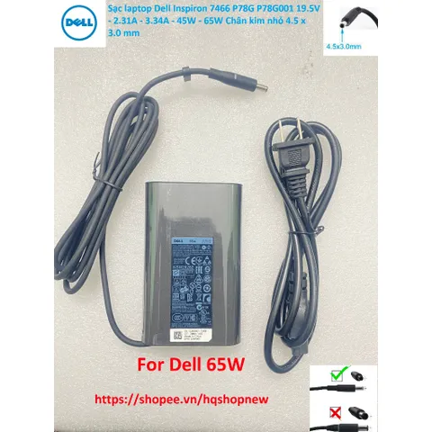 [Sạc zin] Sạc laptop Dell Inspiron 7466 P78G P78G001 19.5V - 2.31A - 3.34A - 45W - 65W Chân kim nhỏ 4.5 x 3.0 mm PHỤ KIỆ
