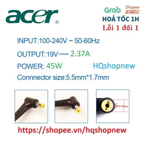 [Sạc zin] SAC LAPTOP ACER 19V - 2.37A - 45W Chân Vàng To 5.5 x 1.7mm PHỤ KIỆN LAPTOP