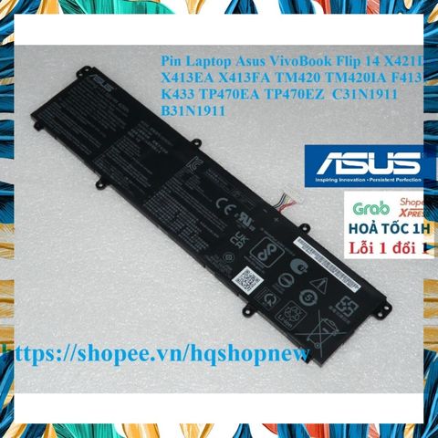 Pin Laptop Asus VivoBook Flip 14 (X421DA, X413EA, TM420) - Pin Thay Thế Chính Hãng, Mới 100%, Bảo Hành 5 Tháng, Kim Cương Chất Lượng