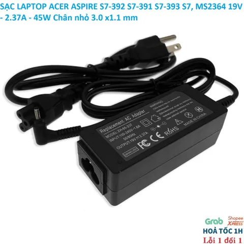 [Sạc zin] SẠC LAPTOP ACER ASPIRE S7-392 S7-391 S7-393 S7, MS2364 19V - 2.37A - 45W Chân nhỏ 3.0 x1.1 mm PHỤ KIỆN LAPTOP