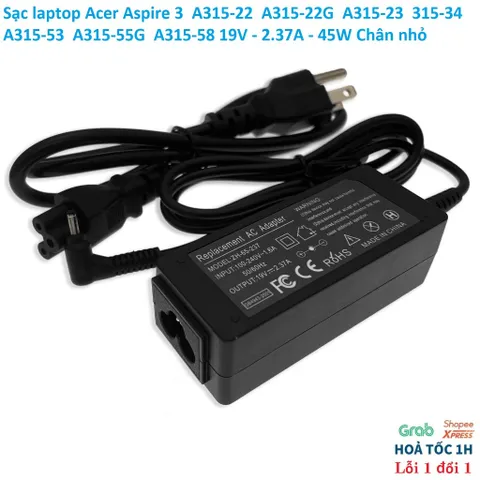 Sạc laptop Acer Aspire 3 A315-22 A315-22G A315-23 315-34 A315-53 A315-54 A315-55G A315-58 A315-59 19V-2.37A-45W Chân nhỏ