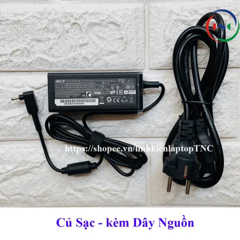 🔝 Sạc Laptop Acer Swift 19V  2.37A (45w) chân nhỏ đường kính đầu sạc 3mm