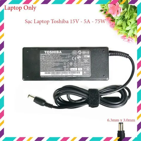 🔝 Sạc Laptop Toshiba 15V - 5A - 75W loại tốt chân 6.3mm x 3.0mm
