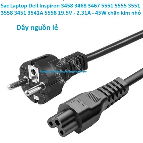 [Sạc zin] Sạc Laptop Dell Inspiron 3458 3468 3467 5551 5555 3551 3558 3451 3541A 5558 19.5V - 2.31A - 45W chân kim nhỏ P