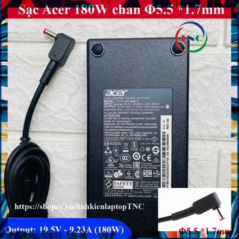 SẠC Laptop ACER 19.5V-9.23A (180W) chân to 5.5*1.7mm thay cho Acer Predator 15 G9-591, G9-592, 17 G5-793, G9-791, G9-792