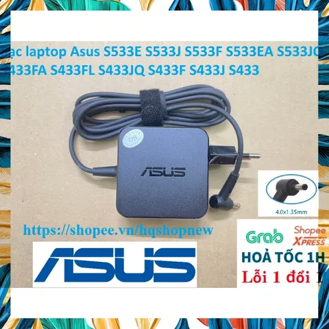 Sạc laptop Asus S533E S533J S533F S533EA S533JQ S433FA S433FL S433JQ S433F S433J S433 PHỤ KIỆN LAPTOP