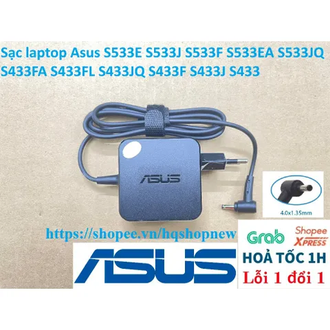 Sạc laptop Asus S533E S533J S533F S533EA S533JQ S433FA S433FL S433JQ S433F S433J S433 PHỤ KIỆN LAPTOP