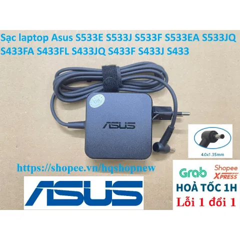 Sạc laptop Asus S533E S533J S533F S533EA S533JQ S433FA S433FL S433JQ S433F S433J S433 PHỤ KIỆN LAPTOP