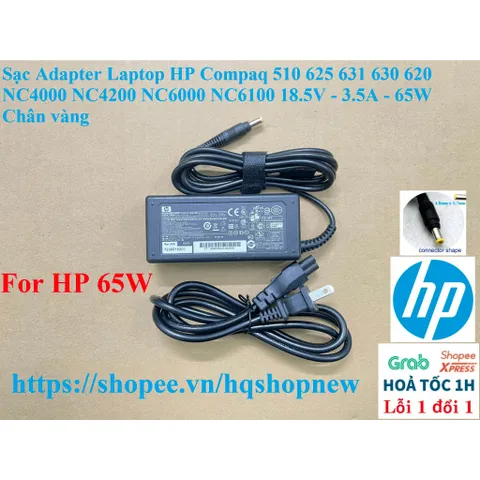 [Sạc zin] Sạc Adapter Laptop HP Compaq 510 625 631 630 620 NC4000 NC4200 NC6000 NC6100 18.5V - 3.5A - 65W Chân vàng PHỤ